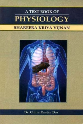 A Text Book of Physiology: Shareera Kriya Vijnan (In 2 Volumes)