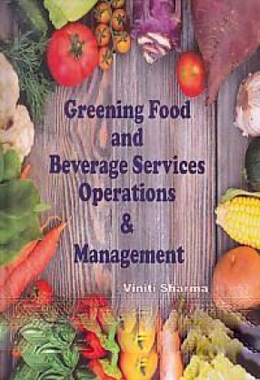 Greening Food and Beverage Service: Operations & Management