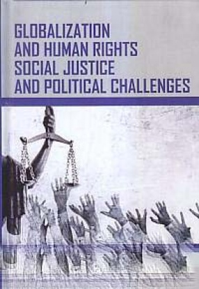 Globalization and Human Rights, Social Justice and Political Challenges