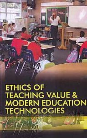 Ethics of Teaching Value & Modern Education Technologies