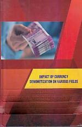 Impact of Currency Demonetization on Various Fields