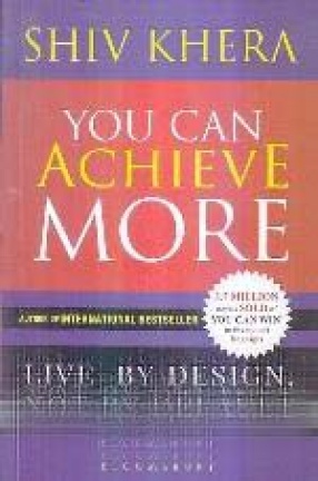 You Can Achieve More: Live by Design, Not by Default
