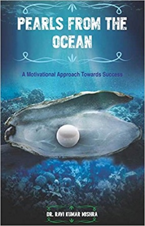 Pearls From The Ocean: A Motivational Approach Towards Success