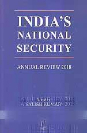India's National Security: Annual Review 2018