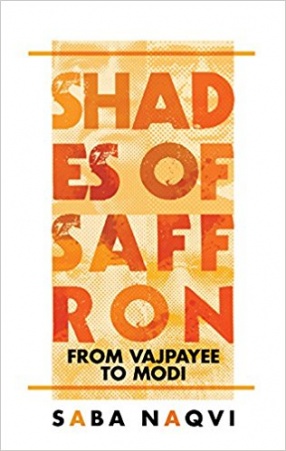 Shades of Saffron: From Vajpayee to Modi