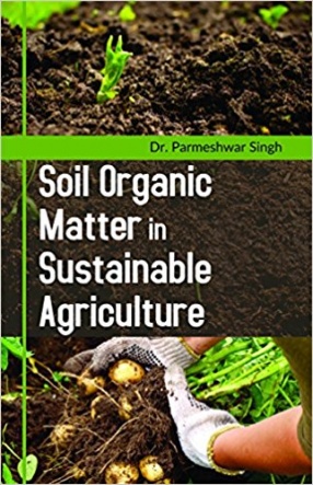 Soil Organic Matter in Sustainable Agriculture