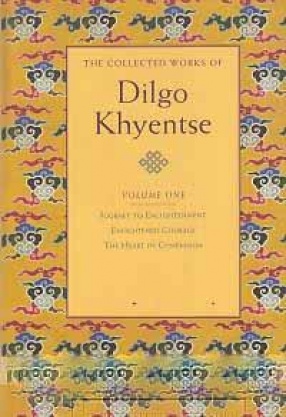 The Collected Works of Dilgo Khyentse (In 3 Volumes)