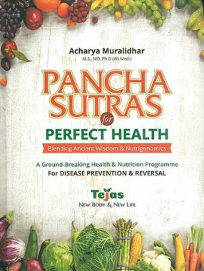 Pancha Sutras for Perfect Health: Blending Ancient Wisdom & Nutrigenomics