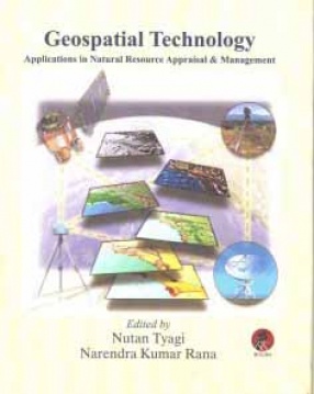 Geospatial Technology: Applications in Natural Resource Appraisal & Management