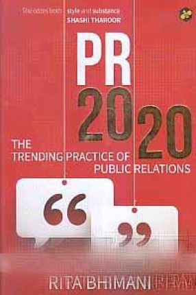 PR 2020: The Trending Practice of Public Relations