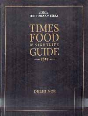 Times Food & Nightlife Guide: 2018 Delhi NCR