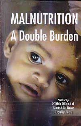 Malnutrition: A Double Burden