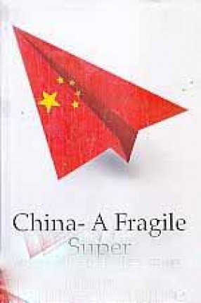 China: A Fragile Super