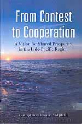 From Contest to Cooperation: A Vision for Shared Prosperity in the Indo-Pacific Region