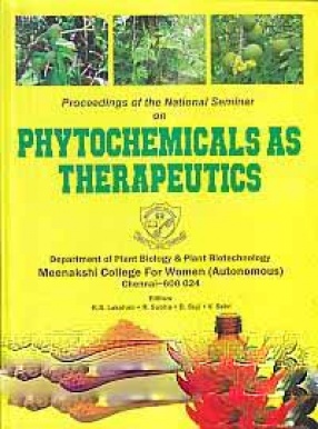 Proceedings of the National Seminar on Phytochemicals as Therapeutics