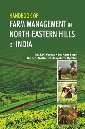 Handbook of Farm Management in North-Eastern Hills of India