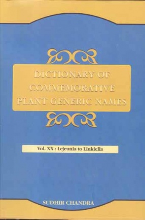 Dictionary of Commemorative Plant Generic Names: Volume XX: Lejeunia to Linkiella