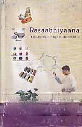 Rasaabhiyaana: The Literary Heritage of Rasa Shastra