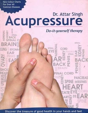 Acupressure: Do it Yourself Therapy