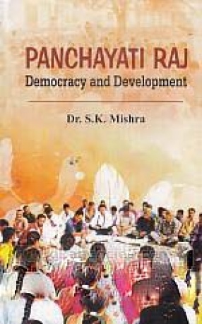 Panchayati Raj: Democracy and Development