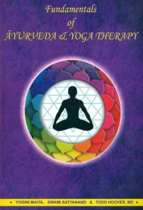 Fundamentals of Ayurveda & Yoga Therapy