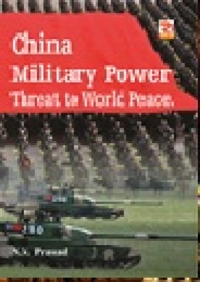 China Military Power: Threat to World Peace