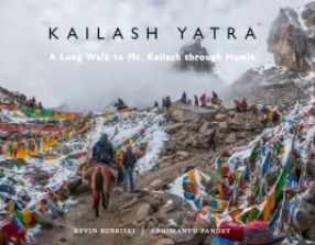 Kailash Yatra: A Long Walk to Mount Kailash Through Humla