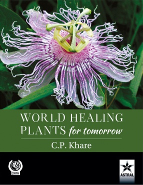 World Healing Plants for Tomorrow (A Colour Handbook)