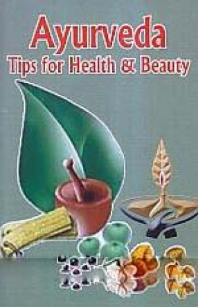 Ayurveda: Tips for Health & Beauty