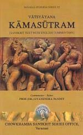 Vatsyayana Kamasutram: Sanskrit Text with English Commentary