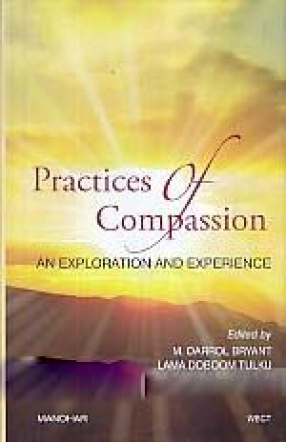 Practices of Compassion: An Exploration and Experience