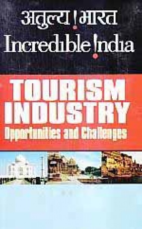 Tourism Industry: Opportunities and Challenge