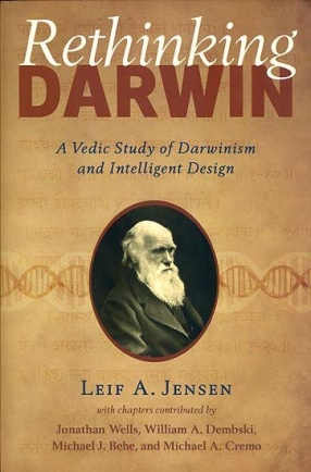 Rethinking Darwin: A Vedic Study of Darwinism and Intelligent Design