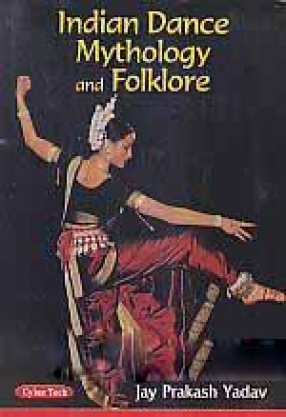 Indian Dance Mythology and Folklore