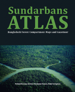 Sundarbans Atlas: Bangladesh Forest Compartment Maps and Gazetteer