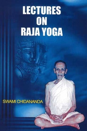 Lectures on Raja Yoga