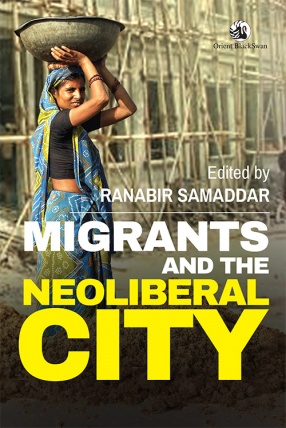 Migrants and The Neoliberal City