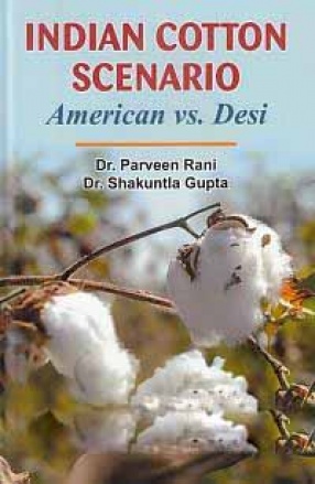 Indian Cotton Scenario: American vs. Desi