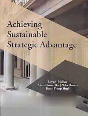 Achieving Sustainable Strategic Advantage