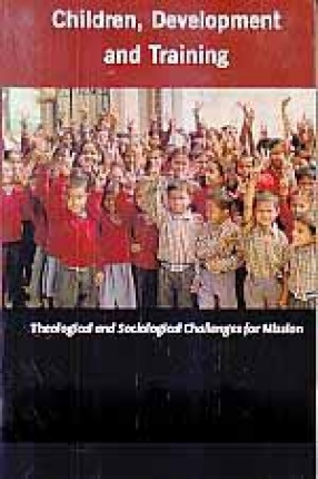 Children, Development and Training: Theological and Sociological Challenges for Mission