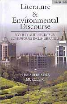 Literature & Environmental Discourse: Ecocritical Perspectives on Contemporary English Literature