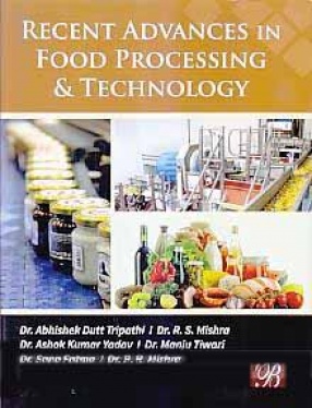 Recent Advances in Food Processing & Technology