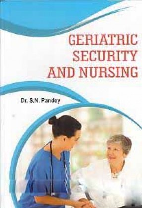 Geriatric Security and Nursing