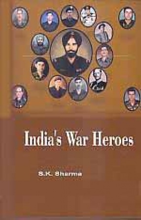 India's War Heroes