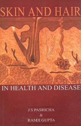 Skin and Hair In Health and Disease