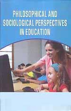 Philosophical and Sociological Perspectives in Education