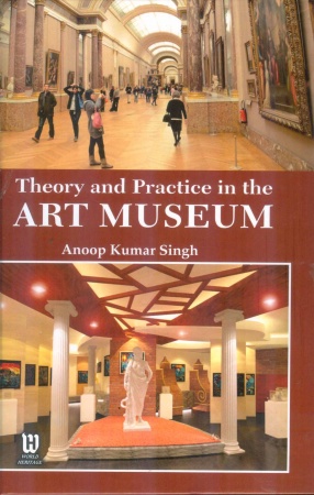 Theory and Practice in the Art Museum