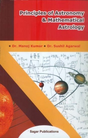 Principles of Astronomy & Mathematical Astrology