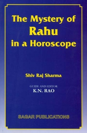 The Mystery of Rahu in a Horoscope