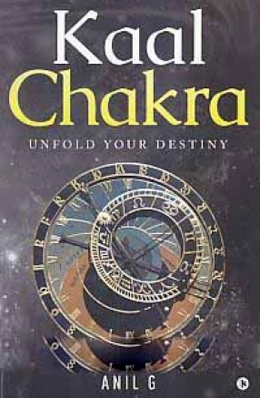 Kaal Chakra: Unfold Your Destiny